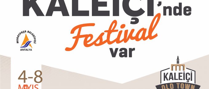 ULUSLARARASI KALEİÇİ OLD TOWN FESTİVALİ